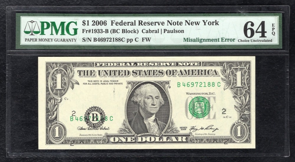 2006 $1 FRN FEDERAL RESERVE NOTE “MISALIGNMENT ERROR” PMG UNCIRCULATED-64EPQ