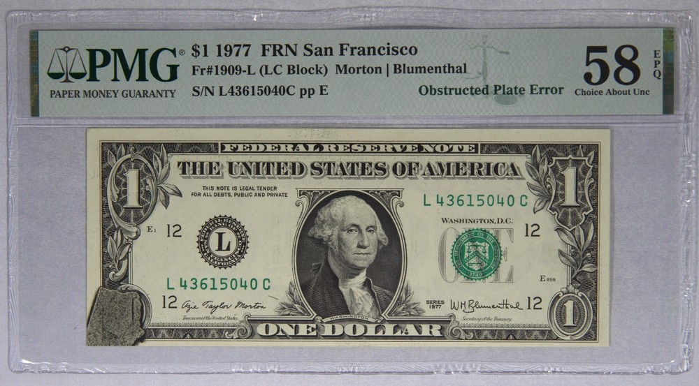 ERROR 1977 $1 Federal Reserve Note San Fran Fr#1909L PMG 58 EPQ Obstructed Plate