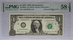 ERROR 1977 $1 Federal Reserve Note San Fran Fr#1909L PMG 58 EPQ Obstructed Plate