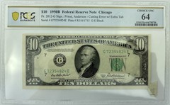 1950-B $10 Federal Reserve Note Chicago Cutting Error Extra Tab PCGS 64