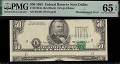 1985 $50 FRN « MIS-ALIGNMENT ERROR  » P.M.G #65EPQ