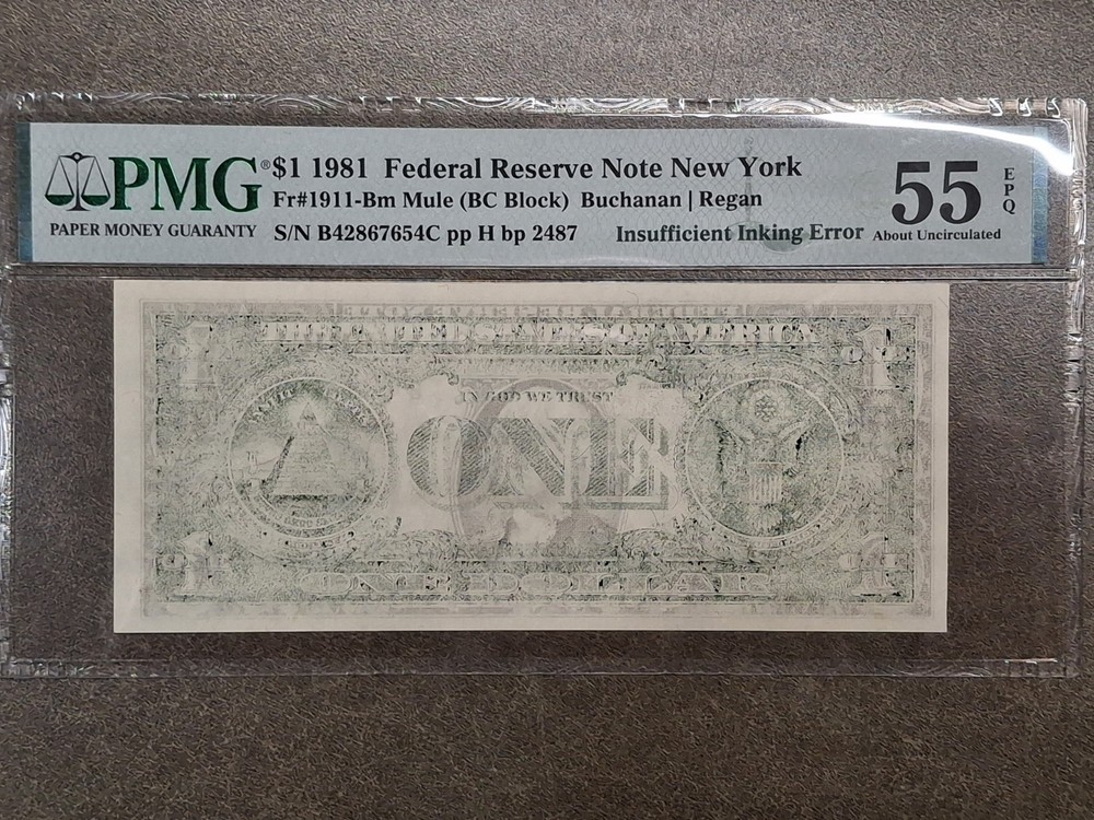 1981 $1 Error Note Insufficient Inking PMG 55 EPQ Dramatic Error