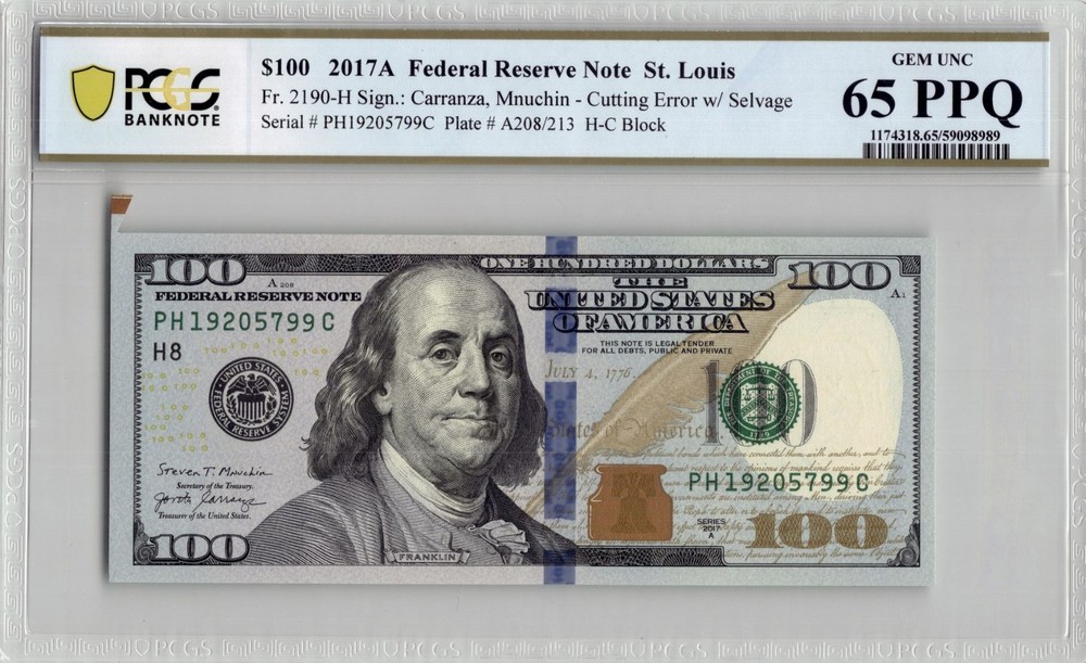 $100 2017A Cutting Error w/ Selvage, St. Louis, PCGS 65 PPQ PH19205799C