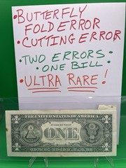 $1 2006 MAJOR CUTTING BUTTERFLY FOLD ERROR “A” RUN D/C Printed One Dollar Bill