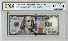 $100 2017A Cutting Error w/ Selvage, St. Louis, PCGS 66 PPQ TOP POP. PH19205800C
