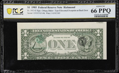 1985 PCGS 66 PPQ Inverted Overprint ON BACK! Type 2 $1 ◉ Sheet Numbers Retained!