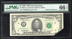 FR. 1985-L 1995 $5 FRN “PRINTED FOLD ERROR” PMG GEM UNCIRCULATED-66EPQ