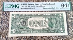 $1 1988 Frn. Richmond Overprint on back error. PMG 64 EPQ