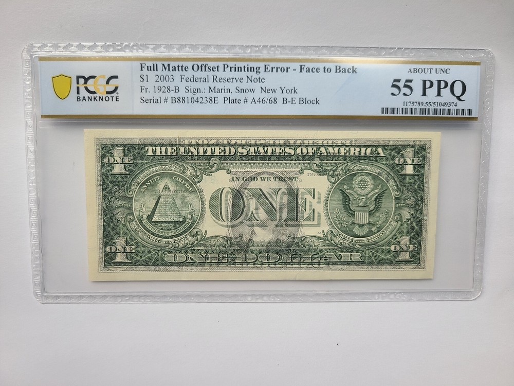 Full Matte Offset Printing Error $1 2003 Federal Reserve Note AU 55